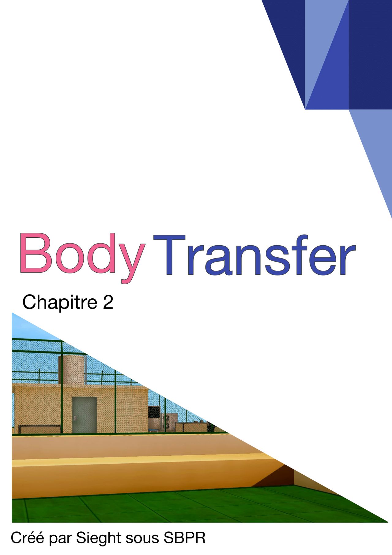 Body Transfer Volume 1 – Chapitre 2