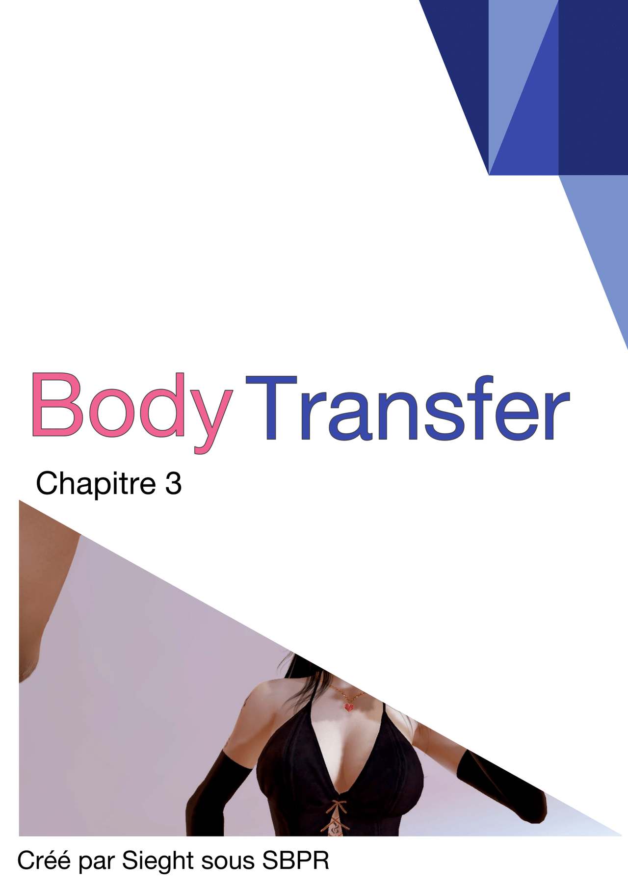 Body Transfer Volume 1 – Chapitre 3