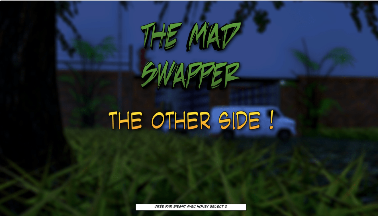 The Mad Swapper – The Other Side