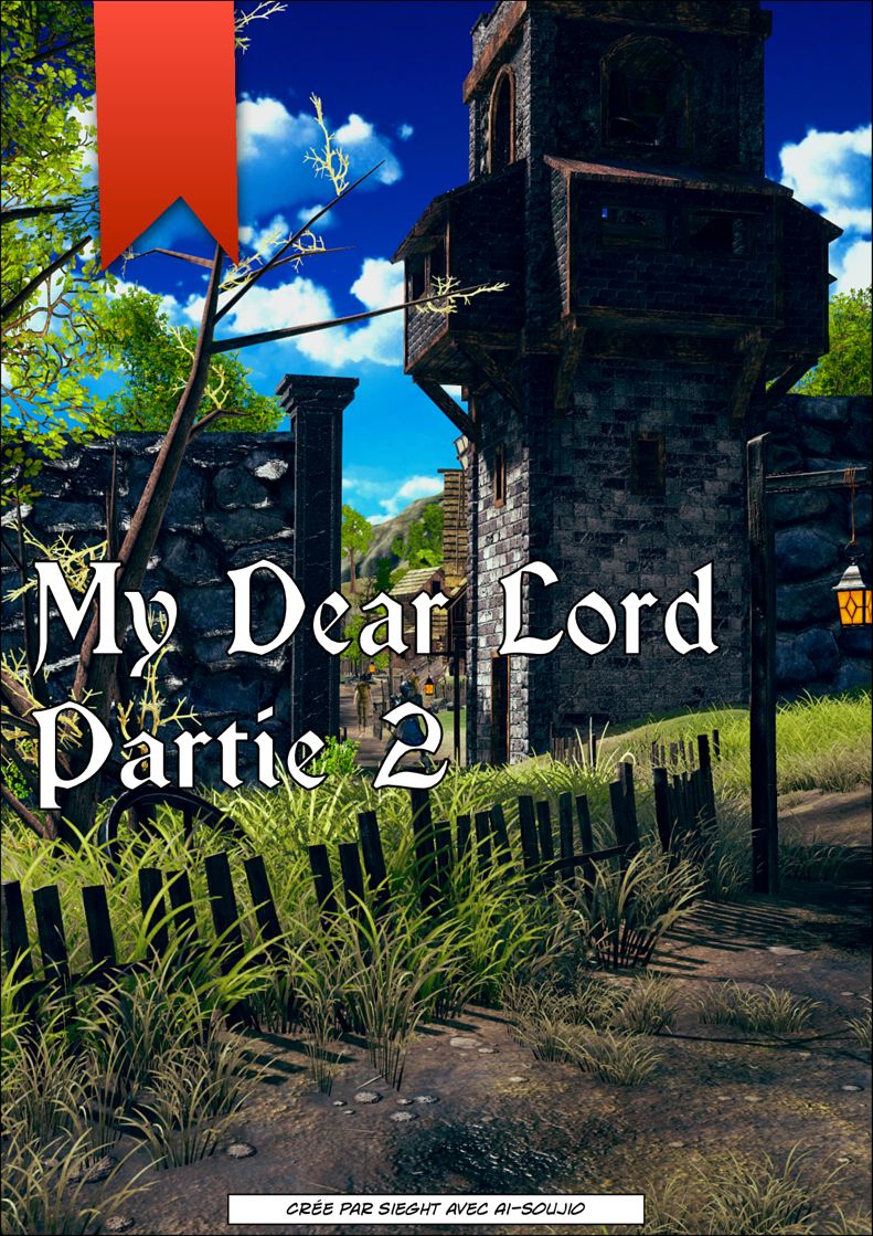 My Dear Lord – Partie 2