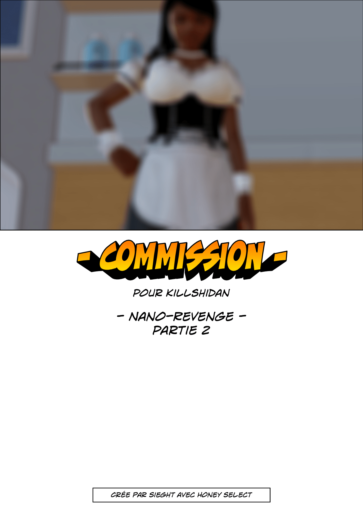 Commission – Nano-Revenge – Partie 2