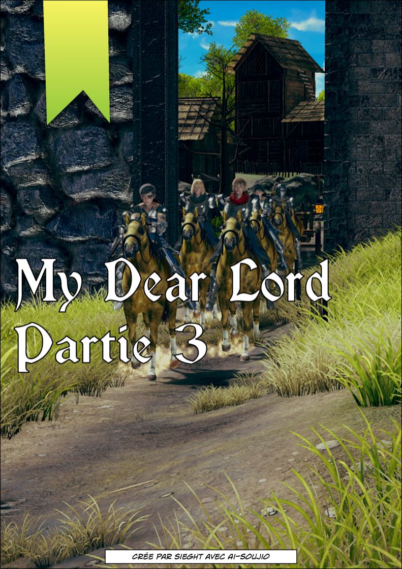 My Dear Lord – Partie 3